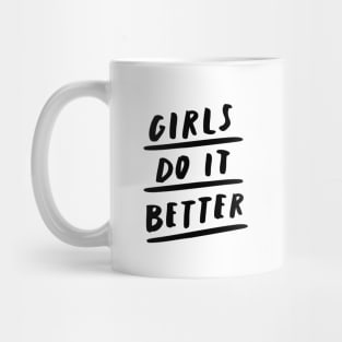 Girls Do It Better Mug